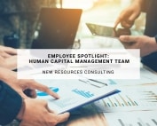 Employee Spotlight: Human Capital Management Team