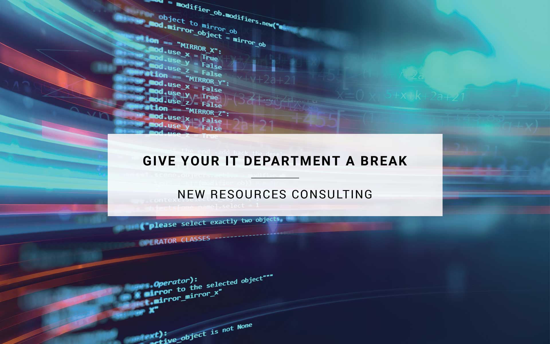 Give Your IT Department A Break