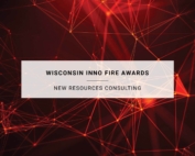 Wisconsin Inno Fire Awards | New Resources Consulting