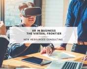 XR In Business | The Virtual Frontier | New Resources Consulting