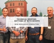 Technical Briefing: Bottoms Up with DevOps