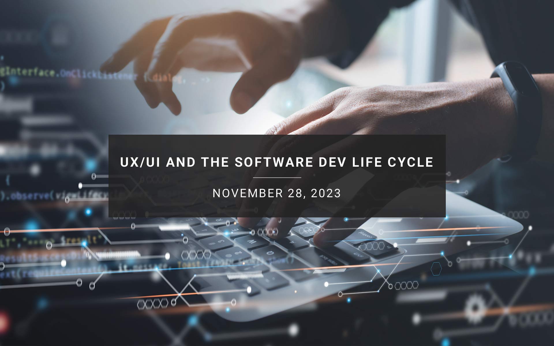 UX/UI and the Software Dev Life Cycle | New Resources Consulting