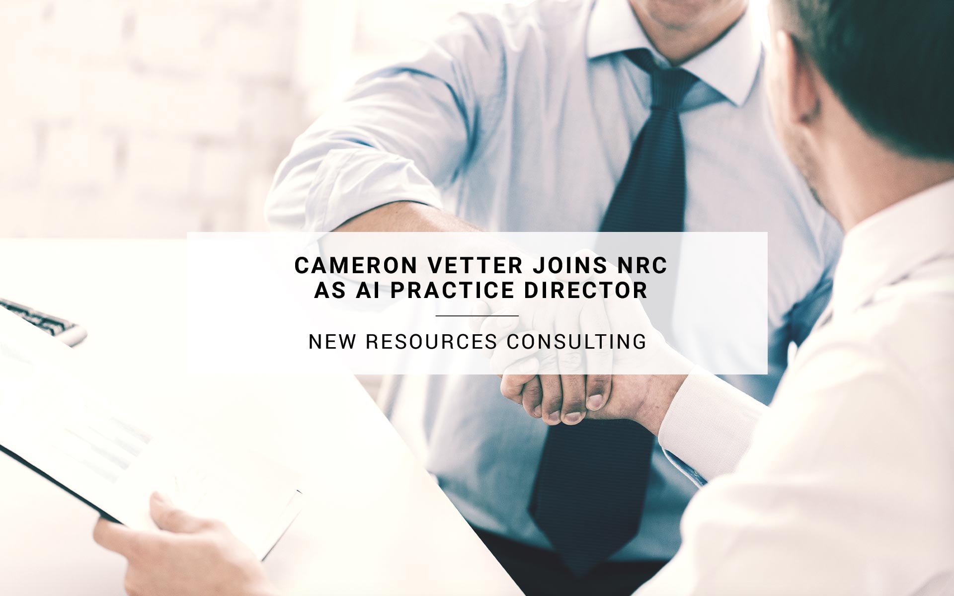 Cameron Vetter Joins New Resources Consulting as AI Practice Director