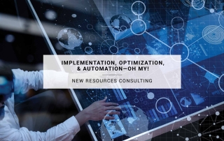 Implementation, Optimization, & Automation—Oh My!