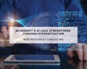 Microsoft's AI Lead Strengthens Through Diversification | New Resources Consulting