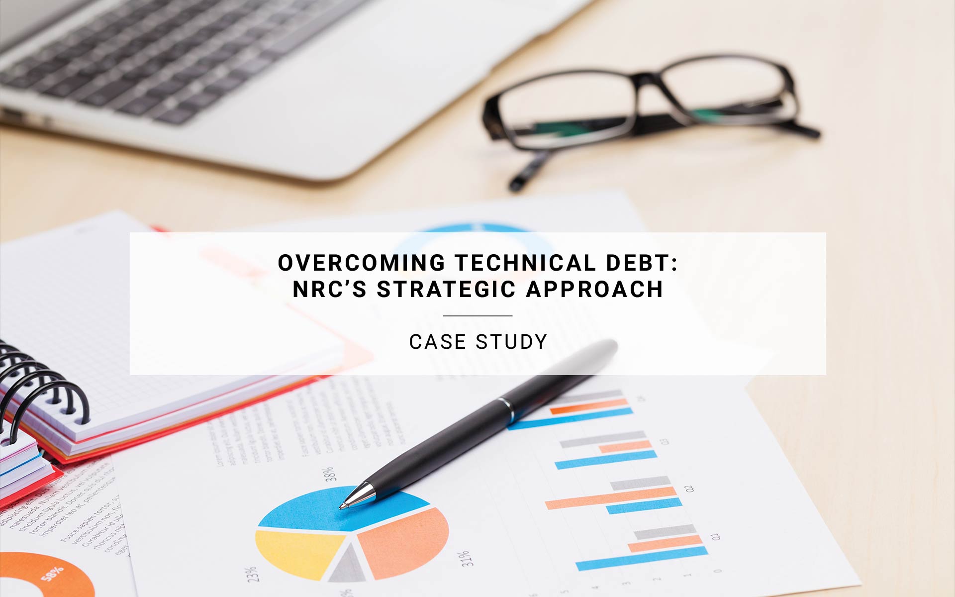 Overcoming Technical Debt: NRC’s Strategic Approach | New Resources Consulting