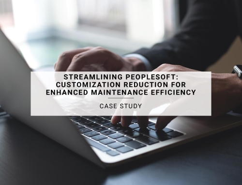 Streamlining PeopleSoft: Customization Reduction for Enhanced Maintenance Efficiency