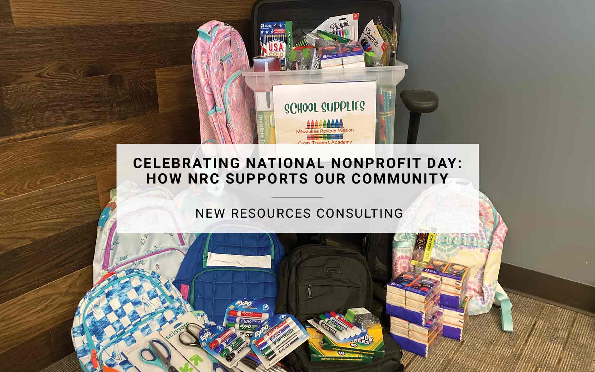 Celebrating National Nonprofit Day: How NRC Supports Our Community | New Resources Consulting