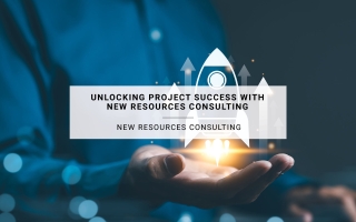 Unlocking Project Success with New Resources Consulting | New Resources Consulting