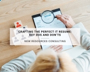 Crafting the Perfect IT Resume | New Resources Consulting