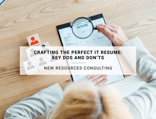 Crafting the Perfect IT Resume: Key Dos and Don’ts