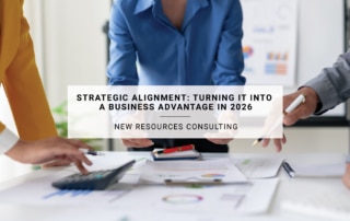 Strategic Alignment: Turning IT into a Business Advantage in 2026 | New Resources Consulting