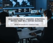 2026 Planning Guide for IT Leaders: Strategic Moves That Will Define Success