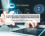 AI-Driven Loan Origination Processing for a National Finance Organization