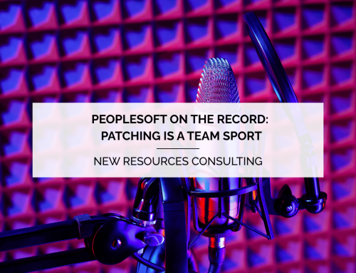 PeopleSoft on the Record: Patching is a Team Sport
