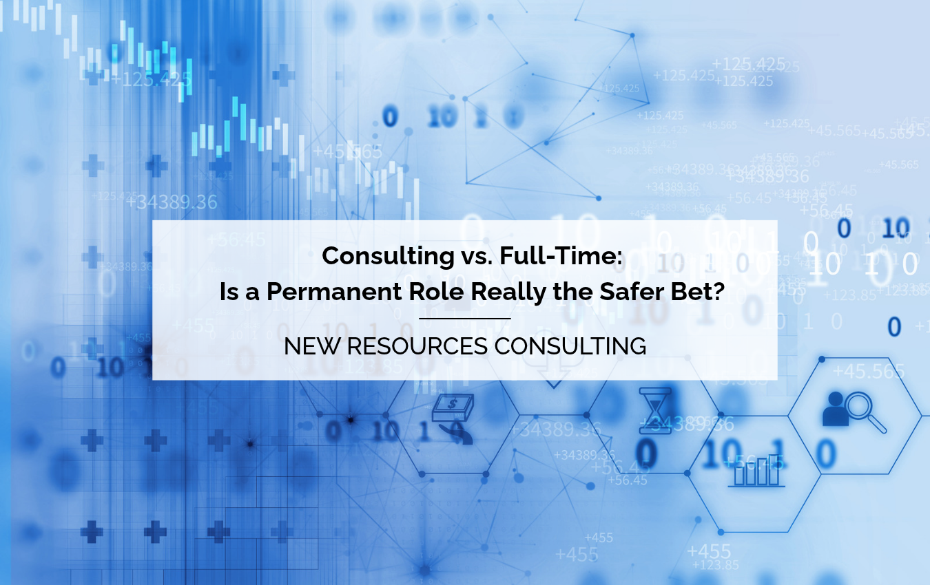 Consulting vs. Full-Time – Is Perm Really the Safer Bet?